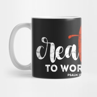 Created To Worship Mug